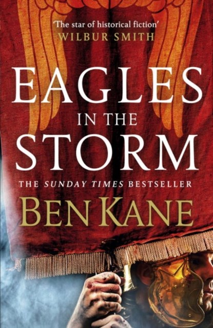 Eagles in the Storm, Ben Kane - Paperback - 9780099580737