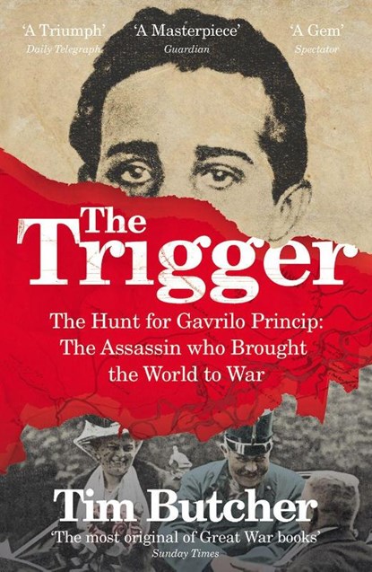 The Trigger, Tim Butcher - Paperback - 9780099581338