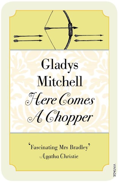 Here Comes a Chopper, Gladys Mitchell - Paperback - 9780099582243