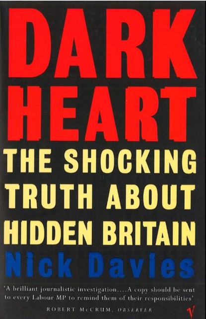 Dark Heart, Nick Davies - Paperback - 9780099583011
