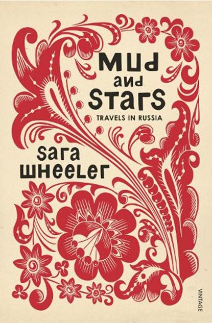 Mud and Stars, Sara Wheeler - Paperback - 9780099584131
