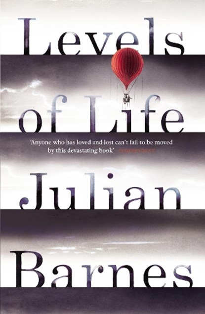 Levels of Life, Julian Barnes - Paperback - 9780099584537