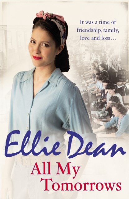 All My Tomorrows, Ellie Dean - Paperback - 9780099585282
