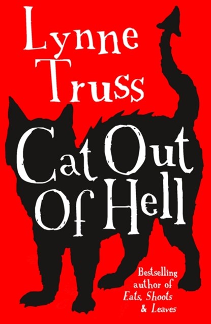 Cat out of Hell, Lynne Truss - Paperback - 9780099585343