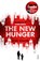 The New Hunger (The Warm Bodies Series), Isaac Marion - Paperback - 9780099587729