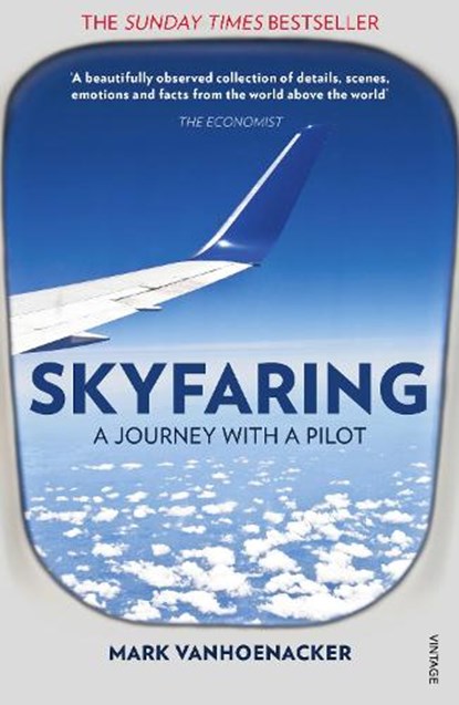 Skyfaring, Mark Vanhoenacker - Paperback - 9780099589853