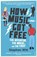 How Music Got Free, Stephen Witt - Paperback - 9780099590071