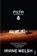 Filth, Irvine Welsh - Paperback - 9780099591115