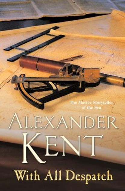 With All Despatch, Alexander Kent - Paperback - 9780099591627