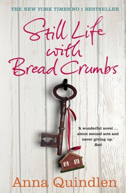 Still Life with Bread Crumbs, Anna Quindlen - Paperback - 9780099591696