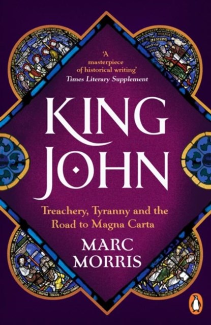 King John, Marc Morris - Paperback - 9780099591825