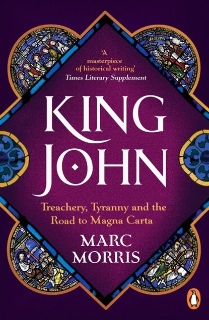 King John, Marc Morris - Paperback - 9780099591825