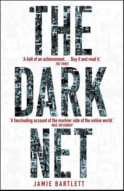 The Dark Net, Jamie Bartlett - Paperback - 9780099592020
