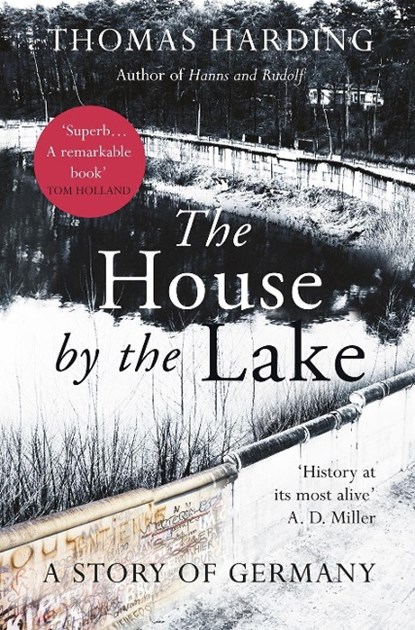 The House by the Lake, Thomas Harding - Paperback - 9780099592044