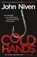 Cold Hands, John Niven - Paperback - 9780099592143