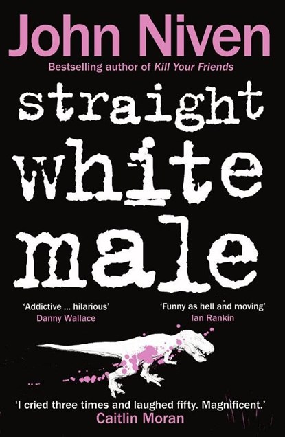 Straight White Male, John Niven - Paperback - 9780099592150