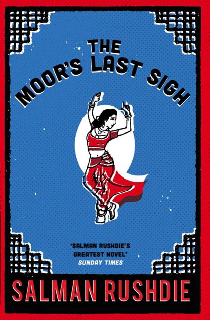 The Moor's Last Sigh, Salman Rushdie - Paperback - 9780099592419