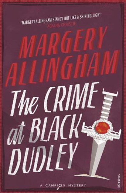The Crime At Black Dudley, Margery Allingham - Paperback - 9780099593492