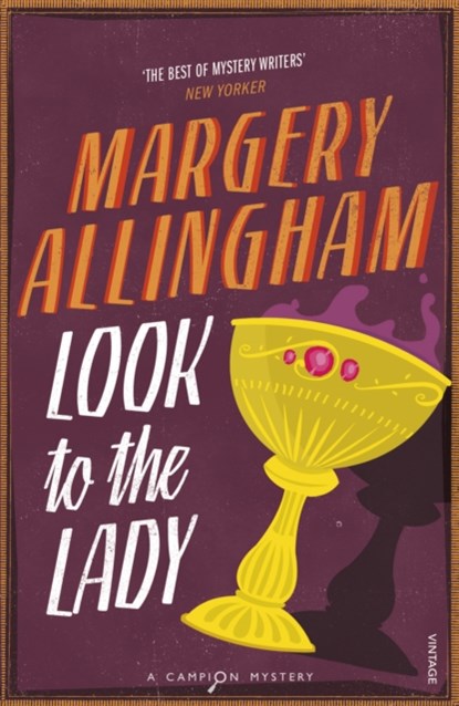 Look To The Lady, Margery Allingham - Paperback - 9780099593522