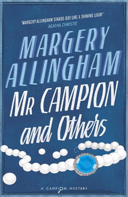 Mr Campion & Others, Margery Allingham - Paperback - 9780099593553