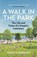 A Walk in the Park, Travis Elborough - Paperback - 9780099593829