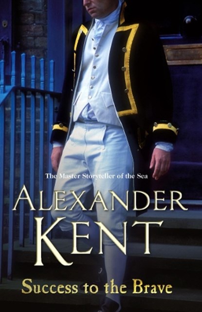 Success to the Brave, Alexander Kent - Paperback - 9780099594093