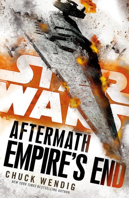 Star Wars: Aftermath: Empire's End, Chuck Wendig - Paperback - 9780099594291