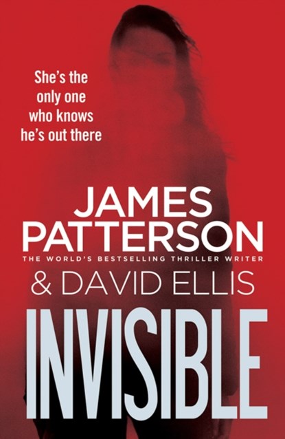 Invisible, James Patterson - Paperback - 9780099594529