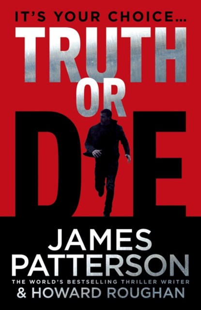 Truth or Die, James Patterson - Paperback - 9780099594543