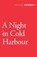 A Night in Cold Harbour, Margaret Kennedy - Paperback - 9780099595489