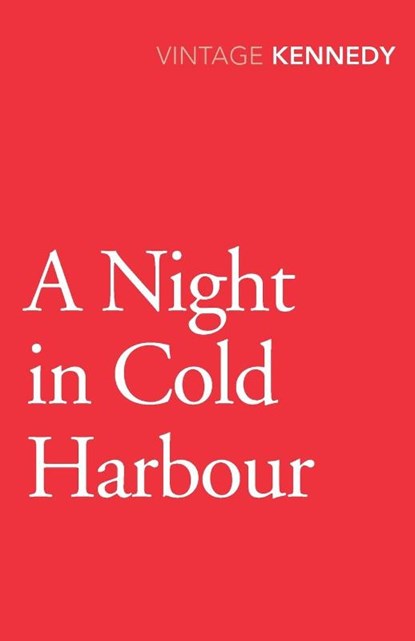 A Night in Cold Harbour, Margaret Kennedy - Paperback - 9780099595489
