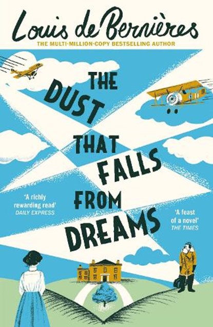 The Dust that Falls from Dreams, Louis de Bernieres - Paperback - 9780099597834