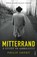 Mitterrand, Philip Short - Paperback - 9780099597896