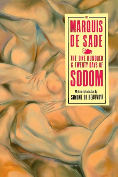 The 120 Days Of Sodom, Marquis De Sade - Paperback - 9780099629603