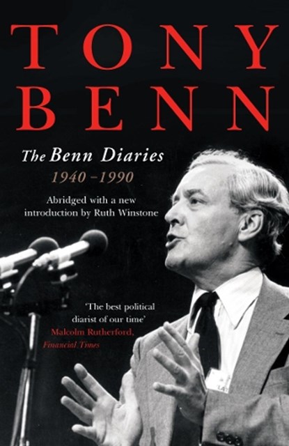 The Benn Diaries, Tony Benn - Paperback - 9780099634119