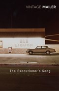 Executioner's song | Norman Mailer | 