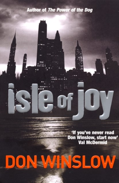 Isle Of Joy, Don Winslow - Paperback - 9780099706410