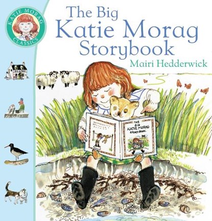 The Big Katie Morag Storybook, Mairi Hedderwick - Paperback - 9780099720317