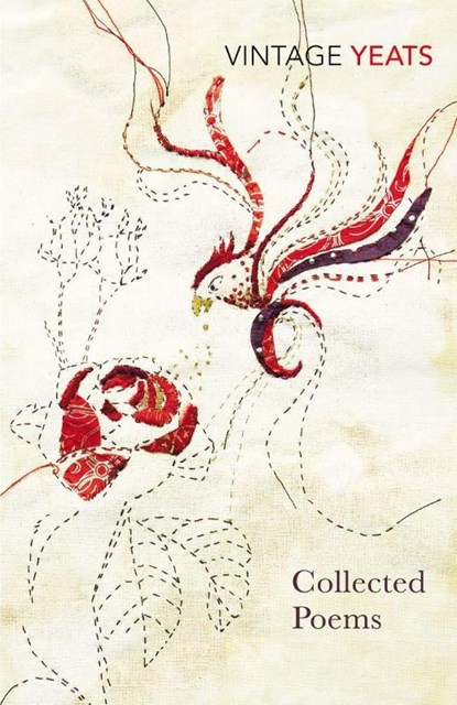 W B Yeats - Collected Poems, W B Yeats - Paperback - 9780099723509