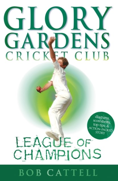 Glory Gardens 5 - League Of Champions, Bob Cattell - Paperback - 9780099724018