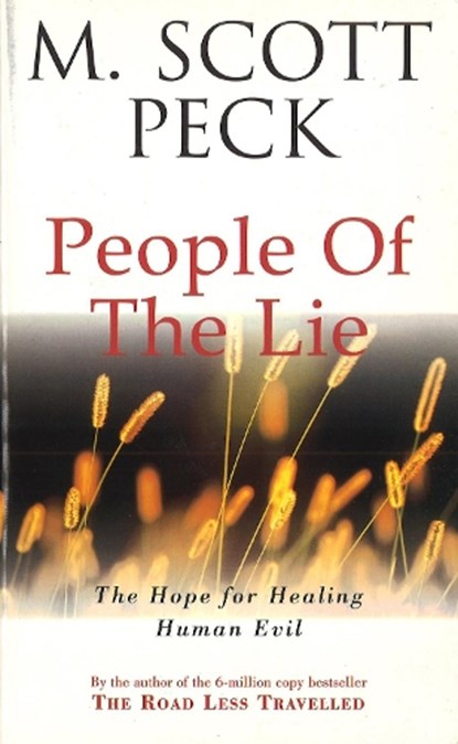 The People Of The Lie, M. Scott Peck - Paperback - 9780099728603