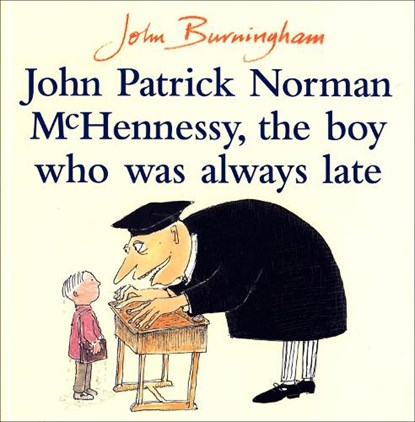 John Patrick Norman McHennessy, John Burningham - Paperback - 9780099752004
