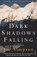 Dark Shadows Falling, Joe Simpson - Paperback - 9780099756118