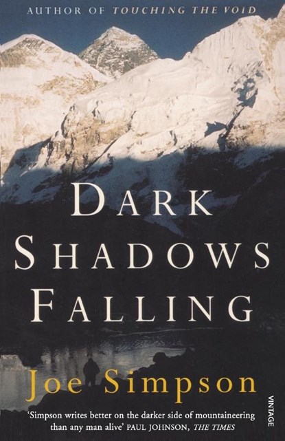 Dark Shadows Falling, Joe Simpson - Paperback - 9780099756118