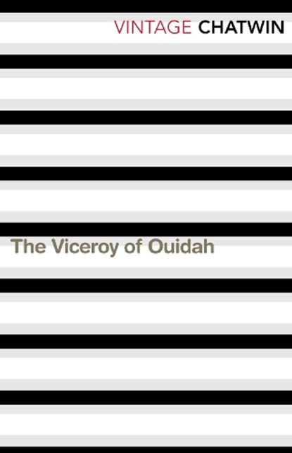 The Viceroy of Ouidah, Bruce Chatwin - Paperback - 9780099769613