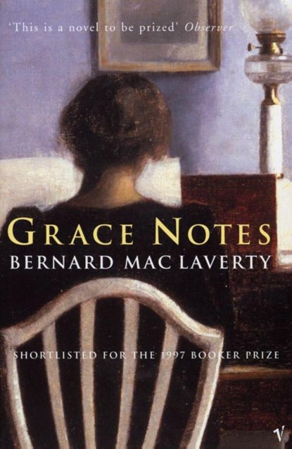 Grace Notes, Bernard MacLaverty - Paperback - 9780099778011