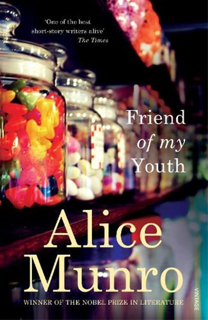 Friend of My Youth, Alice Munro - Paperback - 9780099820604