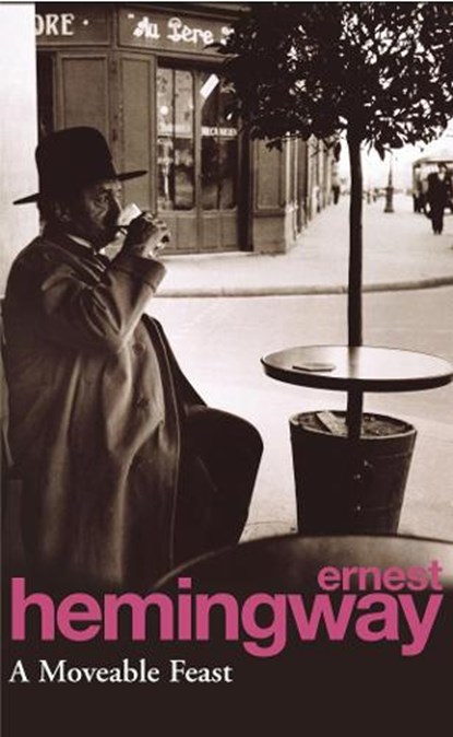 A Moveable Feast, Ernest Hemingway - Paperback Pocket - 9780099909408