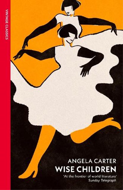 Wise Children, Angela Carter - Paperback - 9780099981107