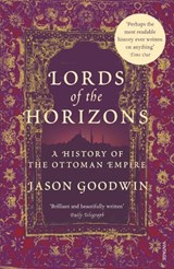 Lords of the Horizons - Jason Goodwin - 9780099994008